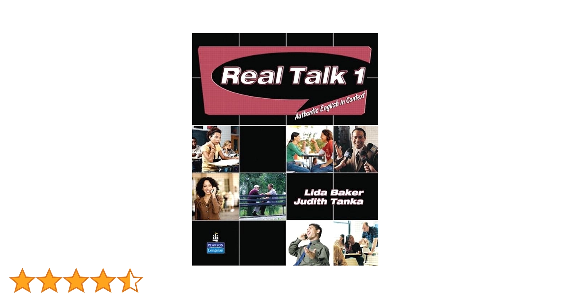 Real Talk 1: Authentic English in Context : Baker, Lida, Tanka
